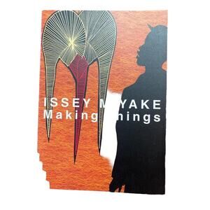 ISSEY MIYAKE Making Things Exhibition Catalogue